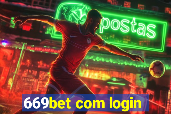 669bet com login